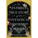 The Entirely True Story of the Fantastical Mesmerist Nora Grey