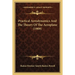 Practical Aerodynamics And The Theory Of The Aeroplane (1909)