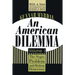 An American Dilemma: The Negro Problem and Modern Democracy, Volume 1