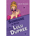 Someone Is After Lulu Dupree