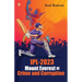 IPL-2023 Mount Everest of Crime and Corruption