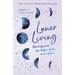 Lunar Living: Working with the Magic of the Moon Cycles