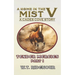 A Home in The Mist V: Tender Mercies part I