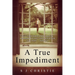 A True Impediment