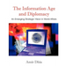 The Information Age and Diplomacy: An Emerging Strategic Vision in World Affairs