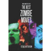 The Best Zombie Movies