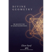 Divine Geometry: The Architecture of Sacred Manifestation