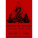 Dragon of the Two Flames - Demonic Magick & the Gods of Canaan