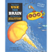 You Can't Use Your Brain If You're a Jellyfish!: A Book About Animal Brains