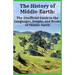 The History of Middle-Earth: The Unofficial Guide to the Languages, People, and Books of Middle-Earth