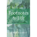Footnotes to Life: An Emotional Meandering
