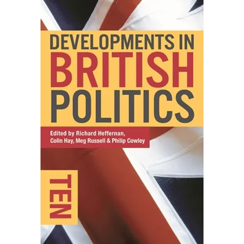 Developments in British Politics 10