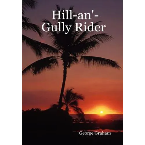 Hill-An'-Gully Rider