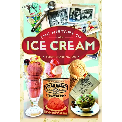 The History of Ice Cream