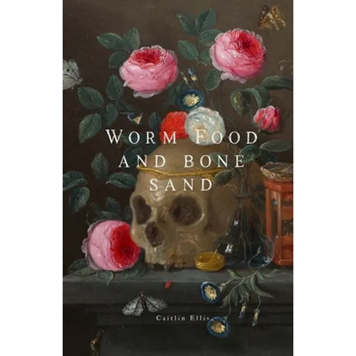 Worm Food and Bone Sand