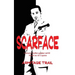 Scarface: A Novel of Power, Violence, and the Rise of Organized Crime