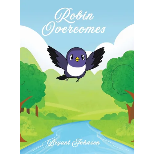 Robin Overcomes