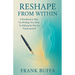 Reshape From Within