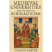 Medieval Universities and the Birth of Scholasticism