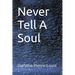 Never Tell a Soul