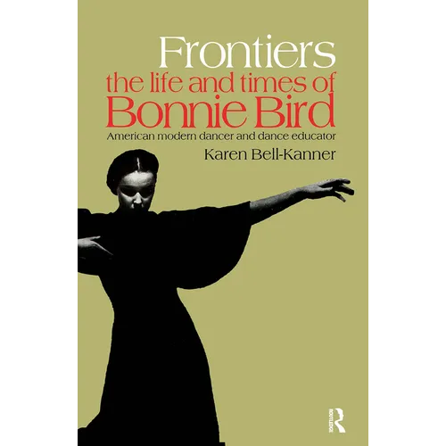 Frontiers: American Modern Dancer and Dance Educator