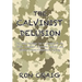 The Calvinist Delusion: No Other Theology Has So Precisely Fit the Devil's Deceptive, Destructive Agenda, and Deluded So Many Christians for So Long.