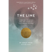 The Line: A New Way of Living with the Wisdom of Your Akashic Records