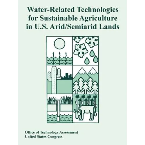 Water-Related Technologies for Sustainable Agriculture in U.S. Arid/Semiarid Lands