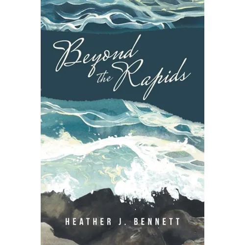 Beyond the Rapids