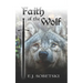 Faith of the Wolf: Wolf Legacy