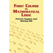 First Course in Mathematical Logic