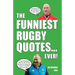 The Funniest Rugby Quotes... Ever!