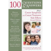 100 Questions and Answers about Cancer Symptoms and Cancer Treatment Side Effects