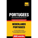 Thematische woordenschat Nederlands-Portugees - 9000 woorden