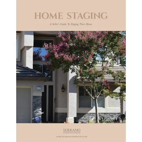 Home Staging A Seller's Guide To Staging Their Home