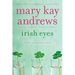 Irish Eyes: A Callahan Garrity Mystery