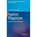 Against Plagiarism: A Guide for Editors and Authors