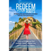 Redeem Your Roots: 7 Keys to Connect to Your Heritage, Create a Richer Life, and Continue Your Legacy
