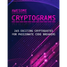 Awesome Cryptograms - 265 Exciting Cryptoquotes for Passionate Code Breakers: Large Print Puzzle Book for Adults