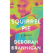 Squirrel Pie: A Memoir