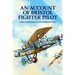 An Account Of Bristol Fighter Pilot: From A Mechanic To A Volunteered Pilot