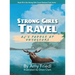 Strong Girls Travel: AJ's Paddle at Voyageurs