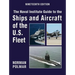 The Naval Institute Guide to Ships and Aircraft of U.S