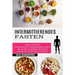 Intermittierendes Fasten: Wie Sie Mit Kurzzeitfasten Gezielt Fett Verbrennen Und Das Ohne Zu Hungern (Gesund & Schnell Abnehmen Durch Intermittierende