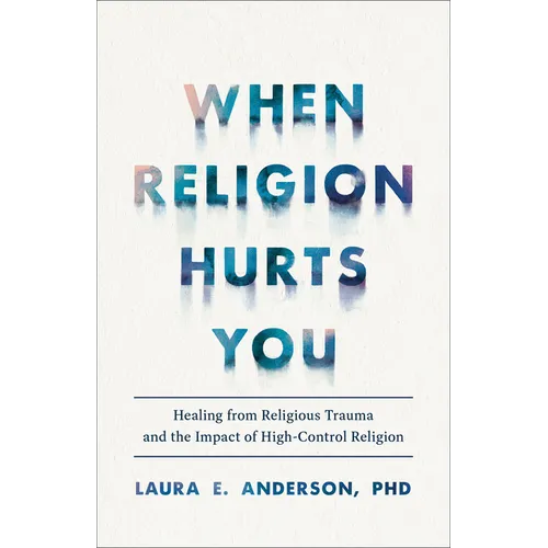 When Religion Hurts You