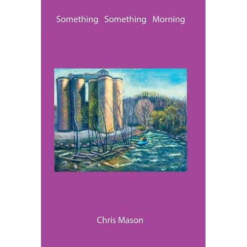 Something Something Morning