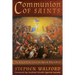 Communion of Saints: The Unity of Divine Love in the Mystical Body of Christ