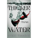Thicker Than Water