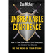 Unbreakable Confidence: How to Think Confidently, Live Fearlessly, and Achieve Your Dreams - Be the Hero of Your Story