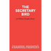 The Secretary Bird - A Comedy